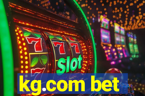 kg.com bet
